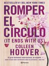 Cover image for Romper el círculo (It Ends With Us)
